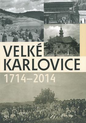 300 let Velkých Karlovic