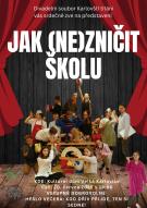JAK (NE)ZNIČIT ŠKOLU 1